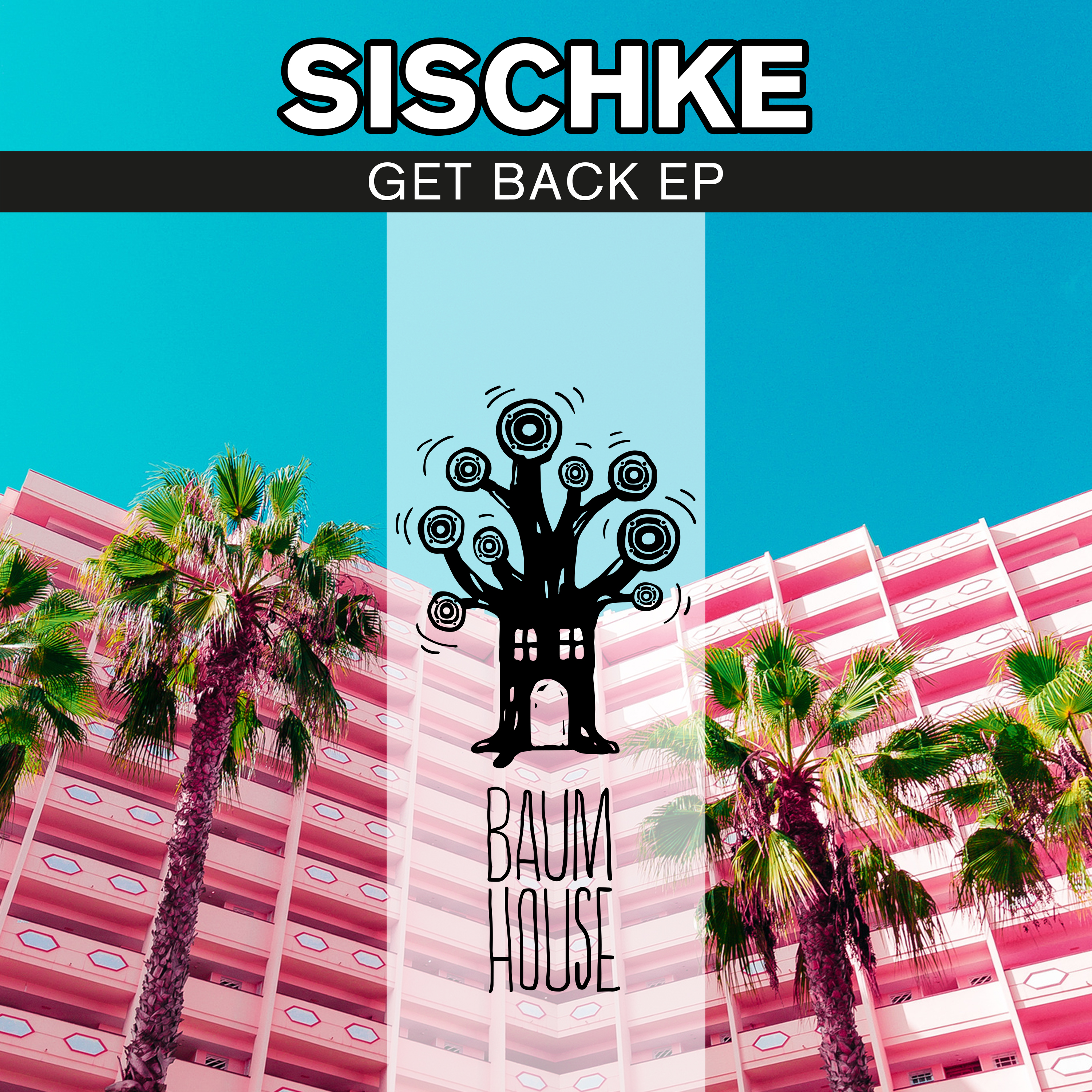 Sischke – „Get Back“ EP